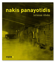 Charger l'image dans la galerie, NAKIS PANAYOTIDIS. IVRESSE REVÉE