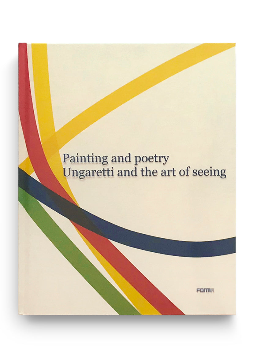 Painting and poetry. Ungaretti and the art of seeing